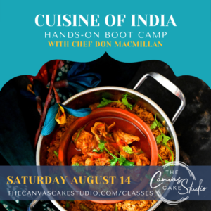 August 14 - 9:00 am - 3:00 pm - Cuisine of India Hands-On-Boot Camp